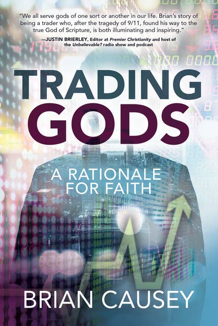 Trading Gods: A Rationale for Faith