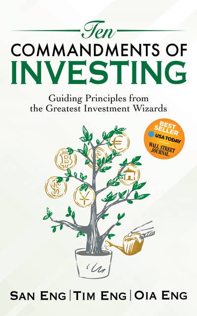 Ten Commandments of Investing: Guiding Principles from the Greatest Investment Wizards