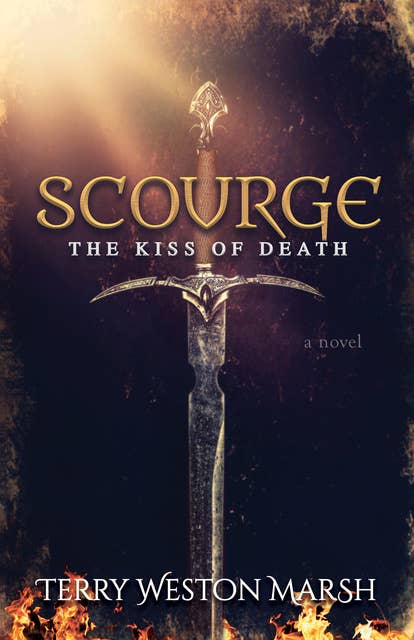 Scourge: The Kiss of Death: A Novel