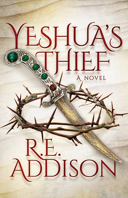 Yeshua's Thief: A Novel