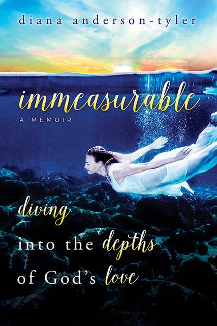 Immeasurable - Diving Into the Depths of God's Love