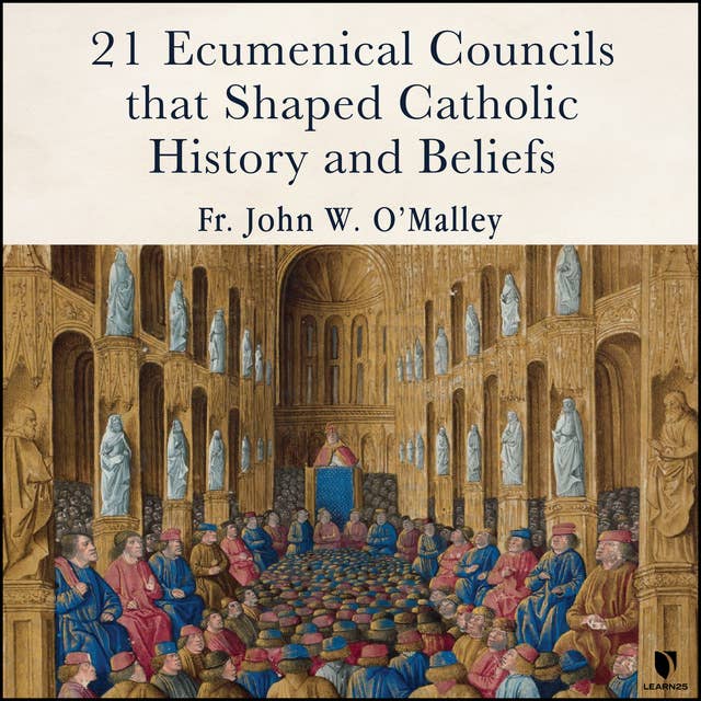 21 Ecumentical Councils that Shaped Catholic History and Beliefs