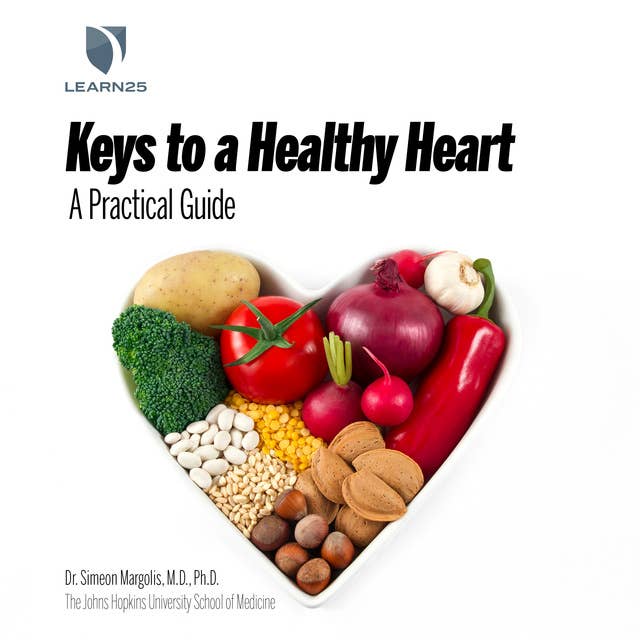 Heart Healthy: A Practical Guide to Living Well
