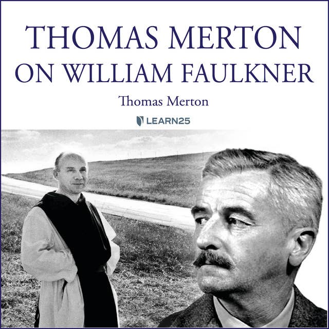 Thomas Merton on William Faulkner