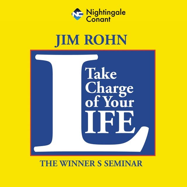 Take Charge of Your Life: The Winner's Seminar