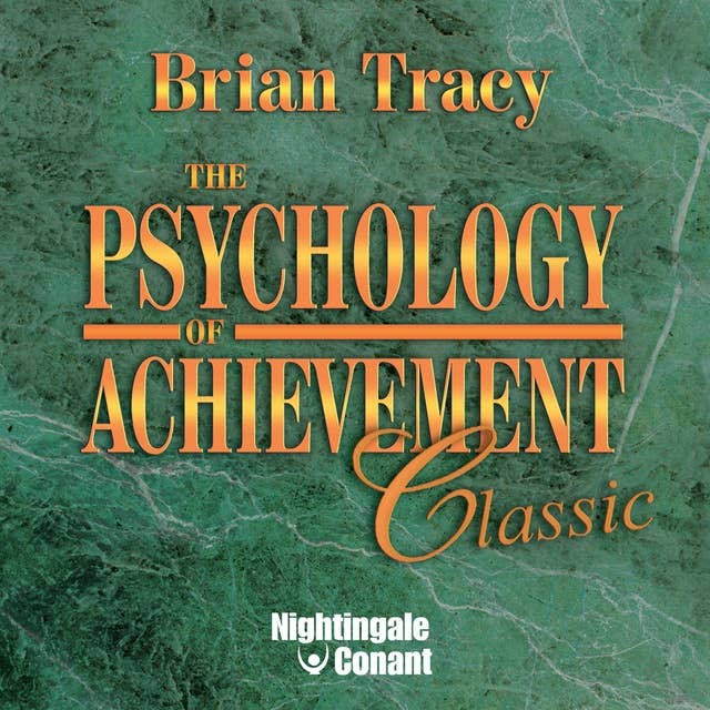 The Psychology of Achievement: Classic 