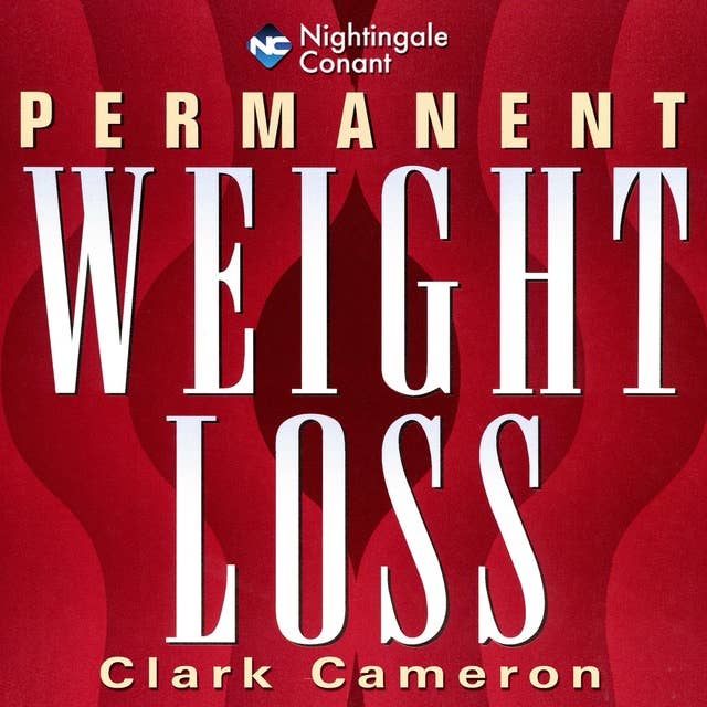 Permanent Weight Loss: With The Absence of Struggle And Sacrifice