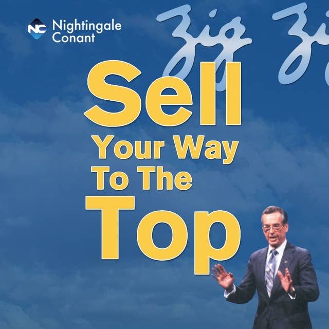 Sell Your Way to The Top