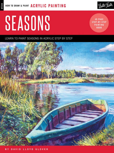 Acrylic: Seasons (Learn to paint step by step): Learn to paint step by step