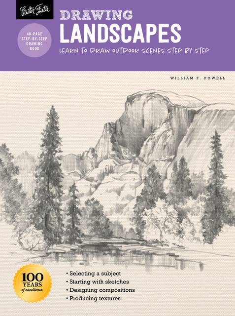 Drawing: Landscapes with William F. Powell (Learn to draw outdoor scenes step by step): Learn to draw outdoor scenes step by step