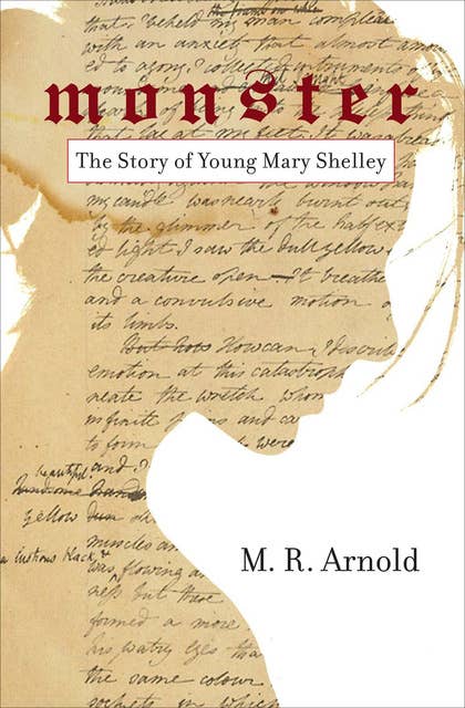 Monster: The Story of a Young Mary Shelley