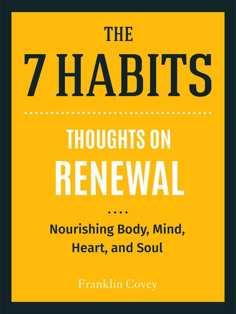 Thoughts on Renewal: Nourishing Body, Mind, Heart, and Soul