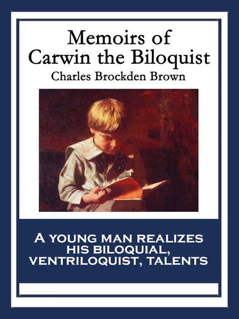 Memoirs of Carwin the Biloquist