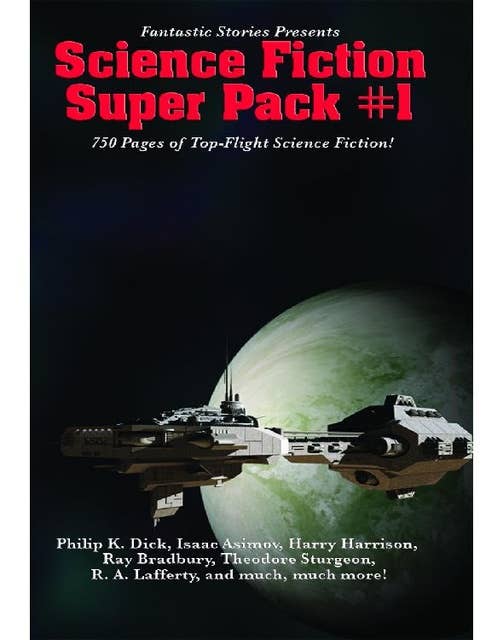 Cover for Fantastic Stories Presents: Science Fiction Super Pack #1: With linked Table of Contents