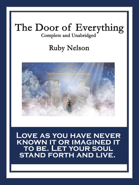 The Door of Everything: Complete and Unabridged