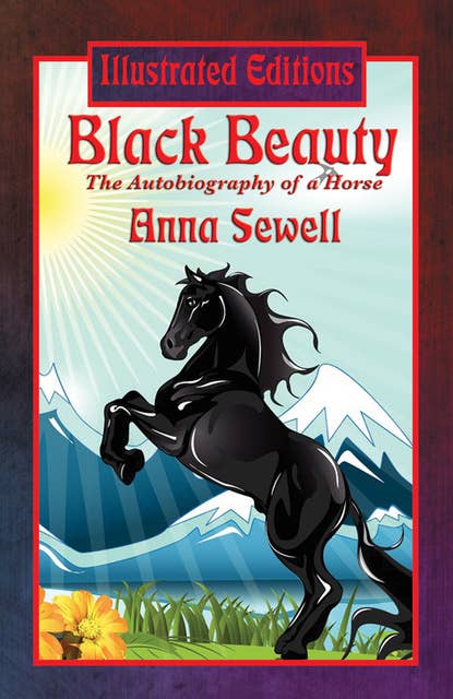 Black Beauty (Illustrated Edition): With linked Table of Contents