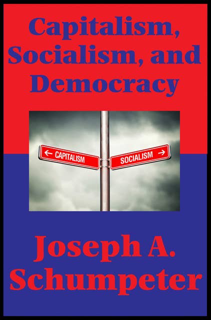 Capitalism, Socialism, and Democracy (Second Edition Text) (Impact Books): Second Edition Text