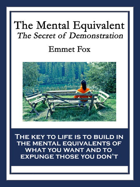 Cover for The Mental Equivalent: The Secret of Demonstration