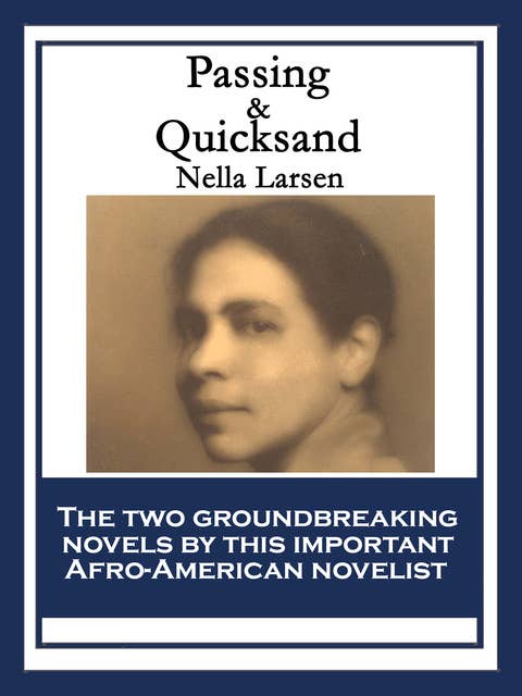 Passing & Quicksand: With linked Table of Contents