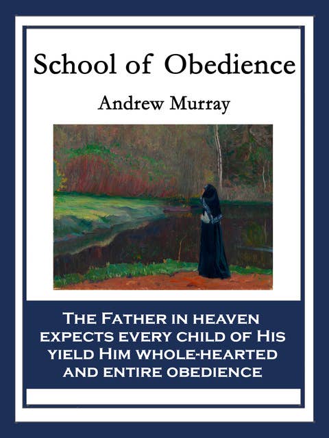 School of Obedience: With linked Table of Contents