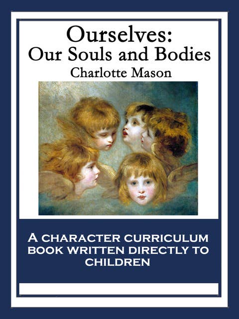 Ourselves: Our Souls and Bodies: With linked Table of Contents