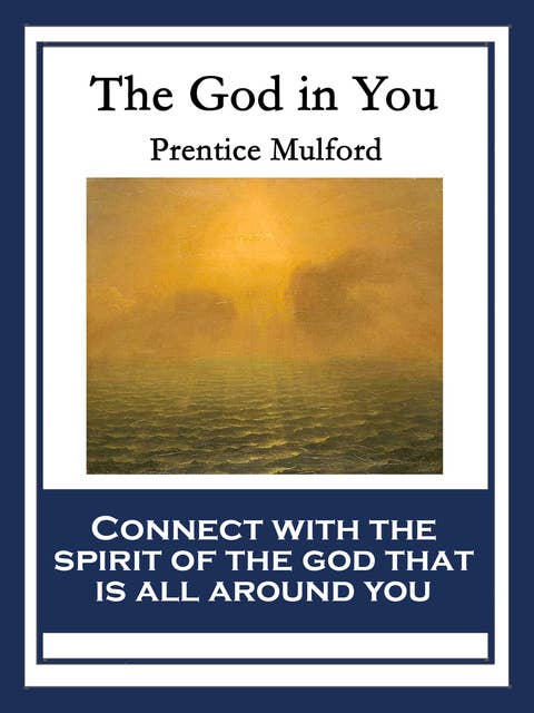 The God In You: With linked Table of Contents