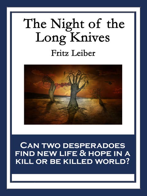 The Night of the Long Knives: With linked Table of Contents