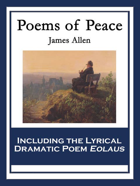 Cover for Poems of Peace: Including the Lyrical Dramatic Poem Eolaus