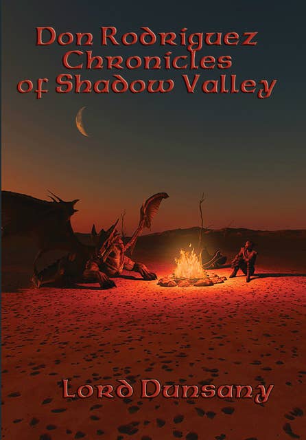 Don Rodriguez Chronicles of Shadow Valley: With linked Table of Contents