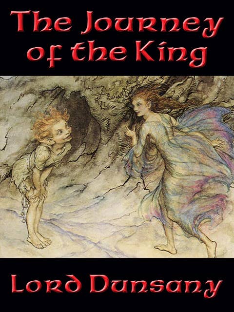 The Journey of the King: With linked Table of Contents