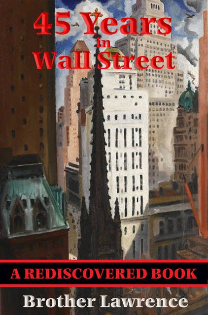 45 Years In Wall Street: A Review of the 1937 Panic and 1942 Panic, 1946 Bull Market with New Time Rules and Percentage Rules with Charts for Determining the Trend on Stocks