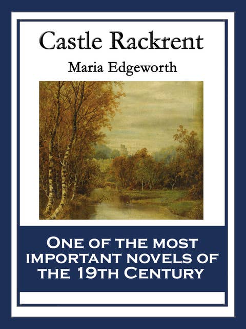 Castle Rackrent: With linked Table of Contents