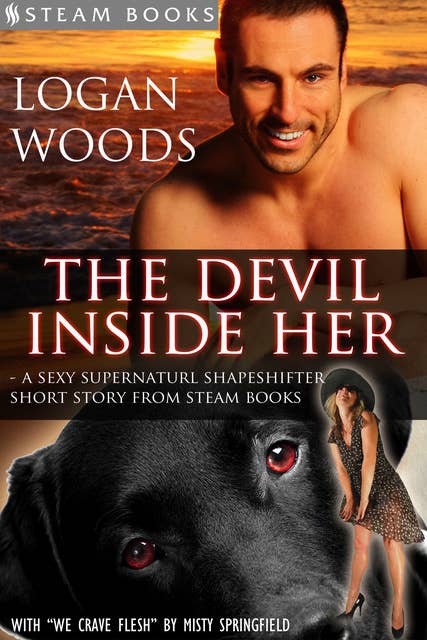 The Devil Inside Her - A Sexy Supernatural Shapeshifter Short Story from Steam Books