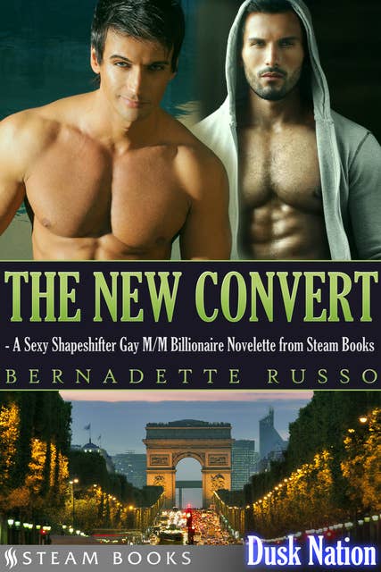 The New Convert - A Sexy Shapeshifter Gay M/M Billionaire Novelette from Steam Books