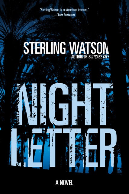 Night Letter - Ebook - Sterling Watson - Storytel