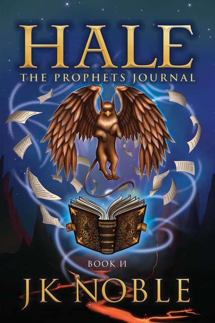 Hale: The Prophet’s Journal