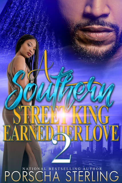 A Southern Street King Earned Her Love 2