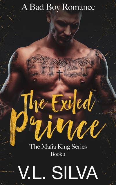 The Exiled Prince (An Extended Sample): A Bad Boy Romance