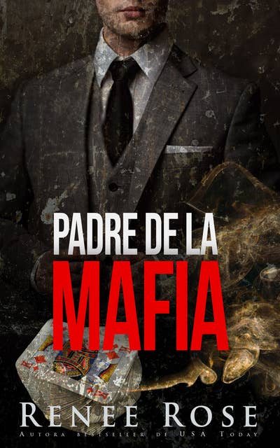 Padre de la mafia: un romance de la mafia oscura