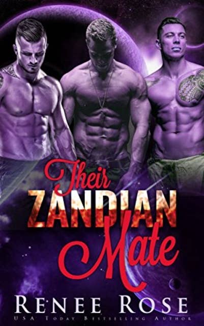 Their Zandian Mate: An Alien Warrior Reverse Harem Romance