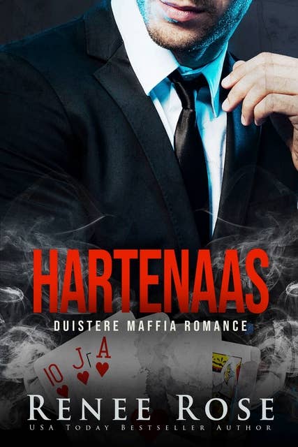 Hartenaas: Duistere Maffia Romance