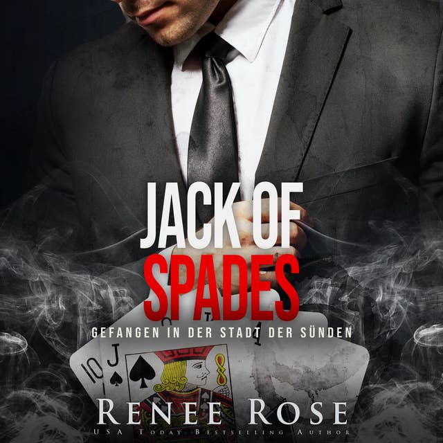 Jack of Spades: Gefangen in der Stadt der Sünden by Renee Rose