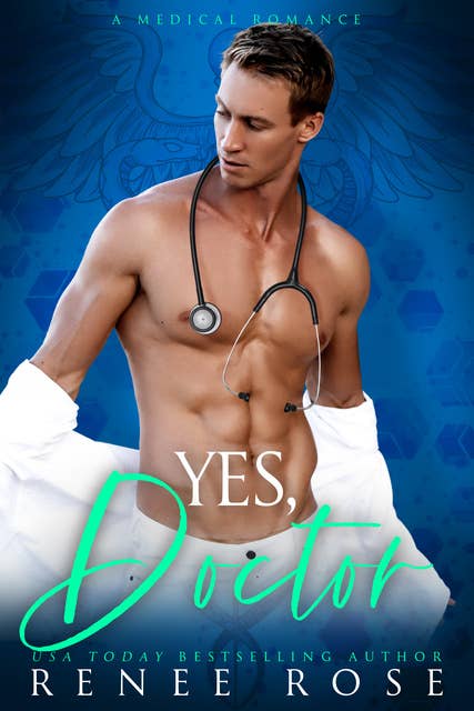 Yes, Doctor: A Medical Romance