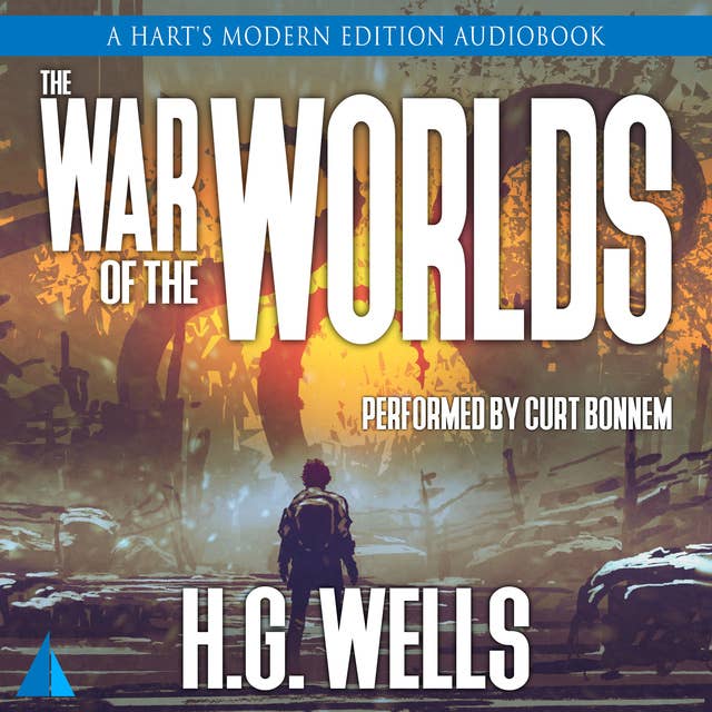 The War of the Worlds: A Hart's Modern Edition Audiobook