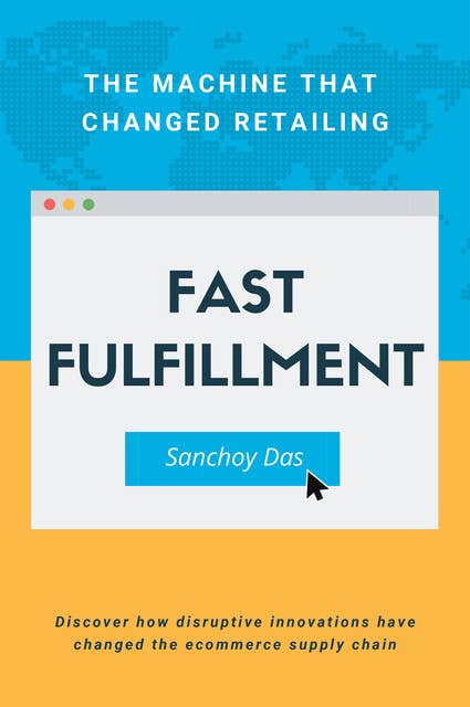 Fast Fulfillment: The Machine That Changed Retailing
