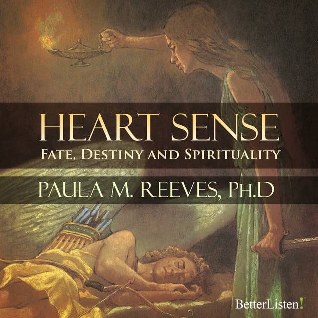 Heart Sense: Fate, Destiny, and Spirituality