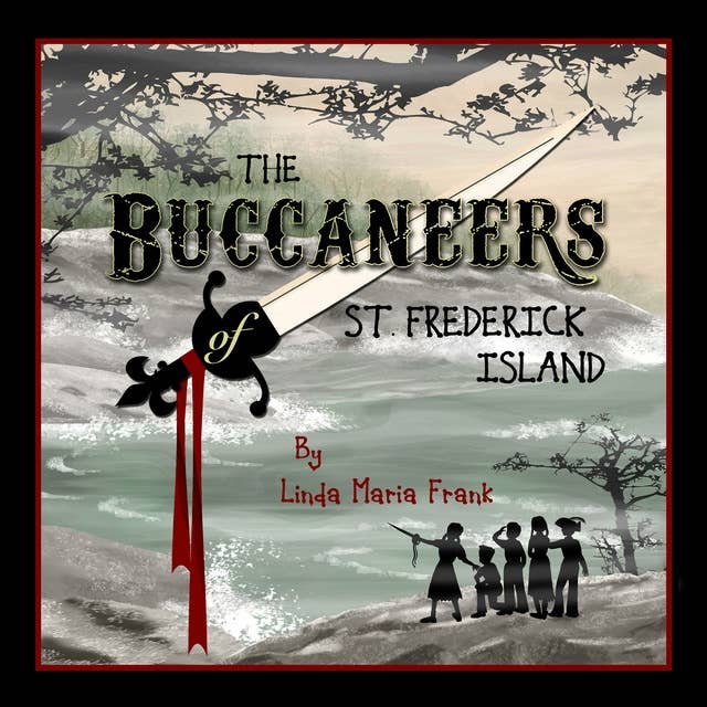 The Buccaneers of St. Frederick Island