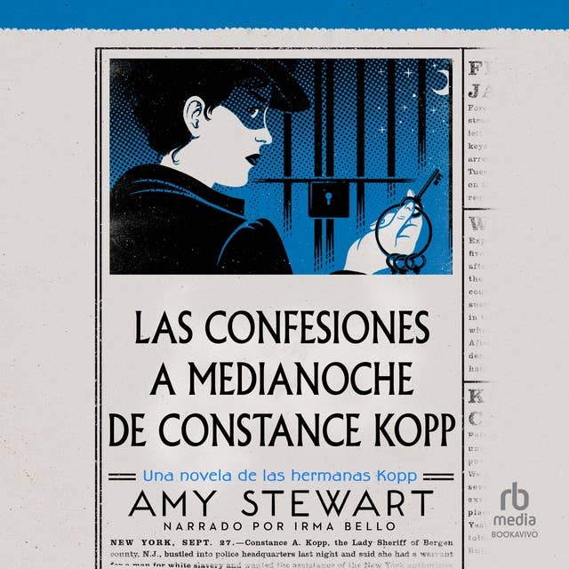 Las confesiones a medianoche de Constance Kopp (Miss Kopp's Midnight Confessions)