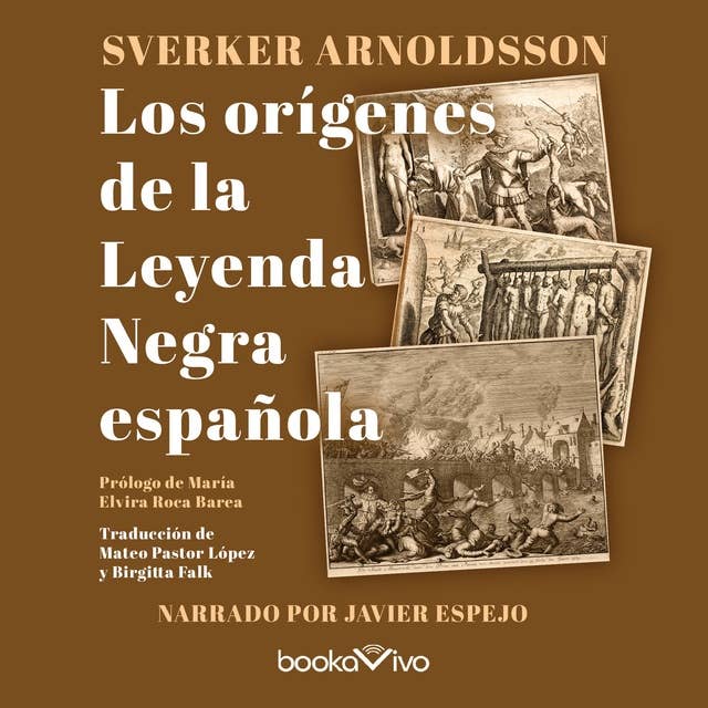 Los orígenes de la leyenda negra española (Origins of the Spanish Black Legend)