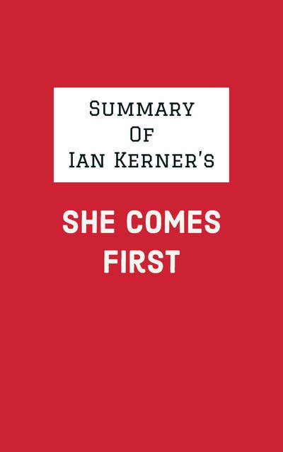 Summary of Ian Kerner's She Comes First